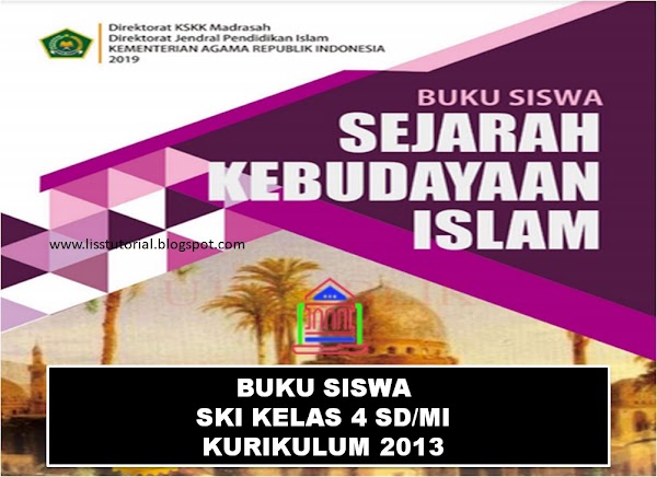 Download Buku SKI Kelas 4 MI Kurikulum 2013 Edisi Revisi 2019 Download Buku SKI Kelas 4 MI Kurikulum 2013 Edisi Revisi 2019