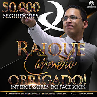 50k seguidores facebook Pastor Raique Carmelo