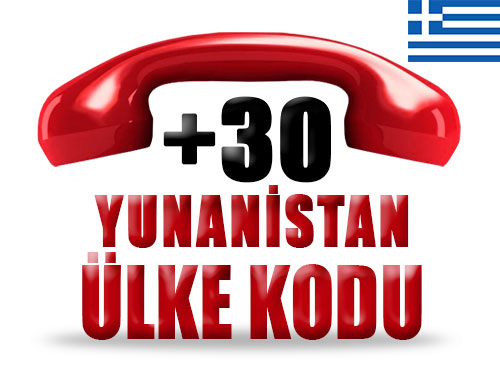 30 0030 Nerenin Ulke Kodudur Yunanistan Sehir Alan Kodlari Laf Sozluk