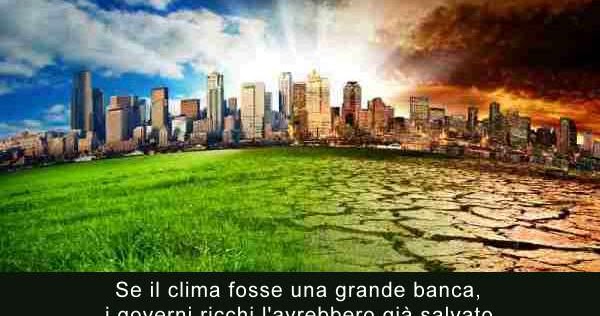 Aforismario Frasi E Citazioni Sul Clima E Sui Cambiamenti Climatici