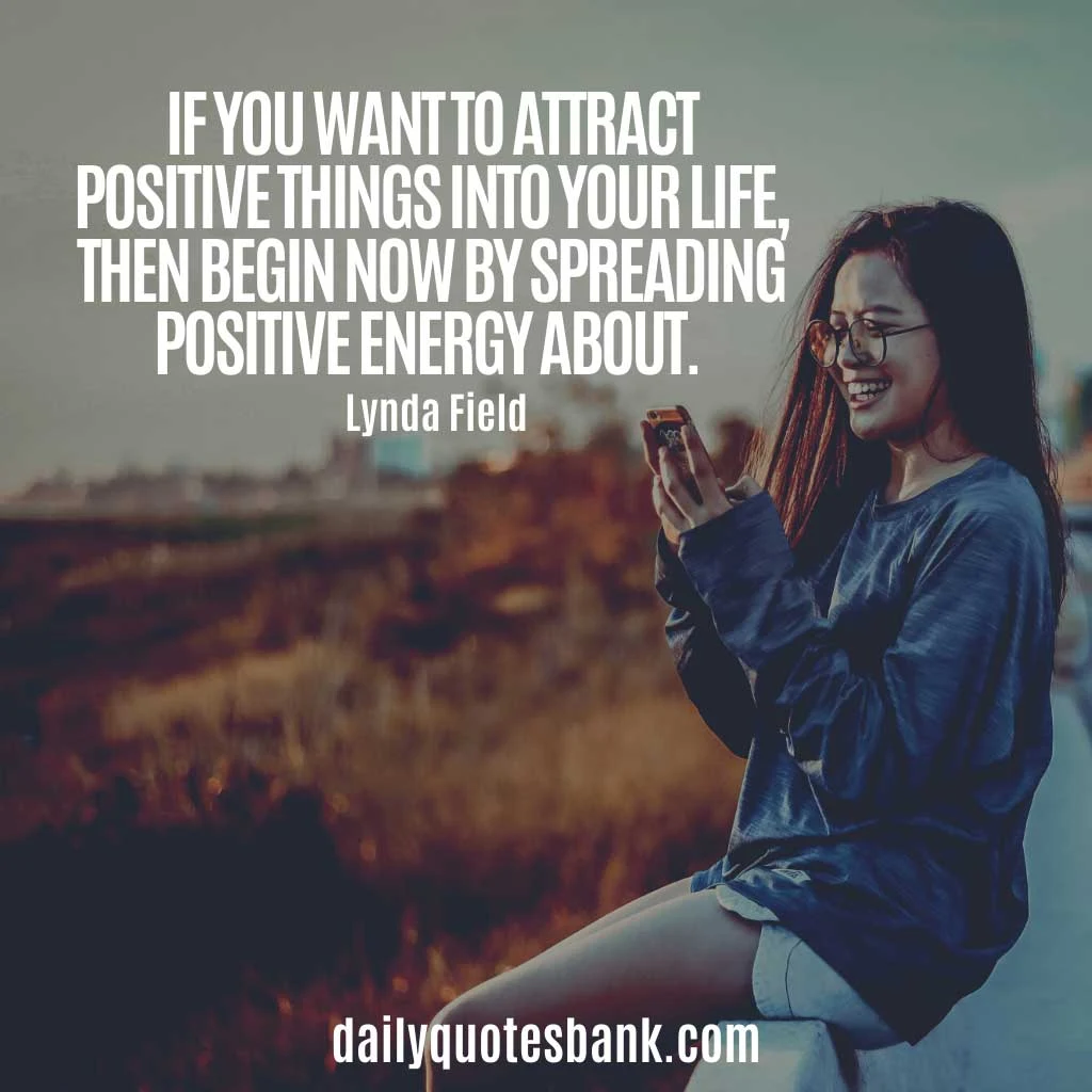 Surround Yourself With Positive Energy Quotes For Healing