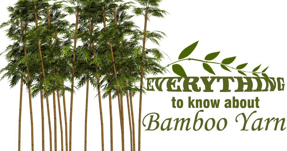 Everything to Know About Bamboo Yarn
