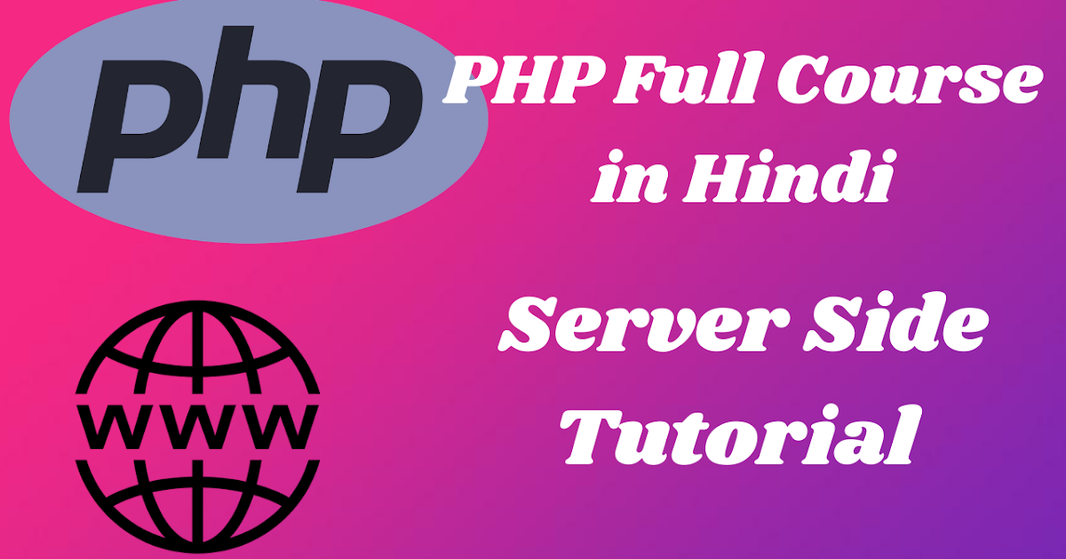 PHP in Hindi- Full PHP Course in Hindi