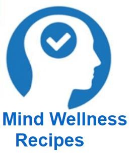 <b>Mind Wellness Recipes</b>