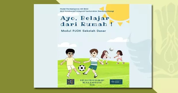 Modul Pembelajaran PJOK SD Kelas 1 2 3 4 5 6 K13 Arsip Guru