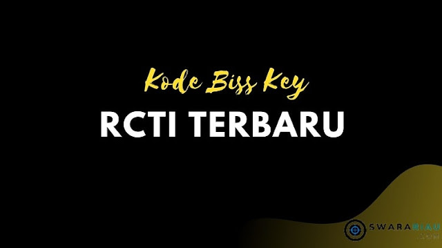 Kode BISS Key RCTI