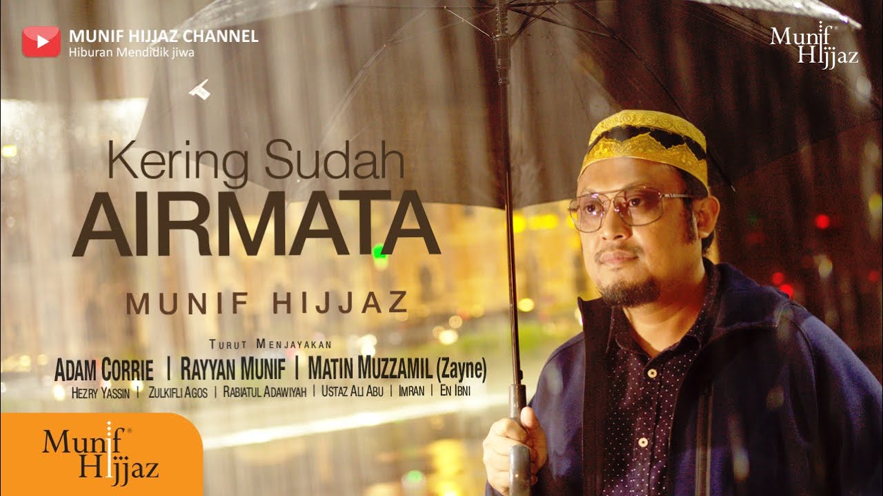 Lirik Kering Sudah Airmata Munif Hijjaz Lirik Lagu