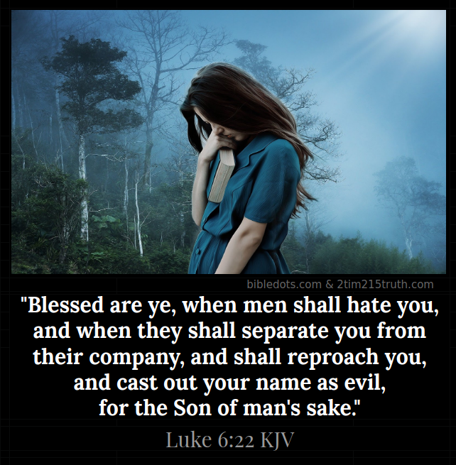 2 Timothy 2 15 Truth Verse Of The Day Luke 6 22 KJV 2-timothy-2-15-truth-verse-of-the-day-luke-6-22-kjv