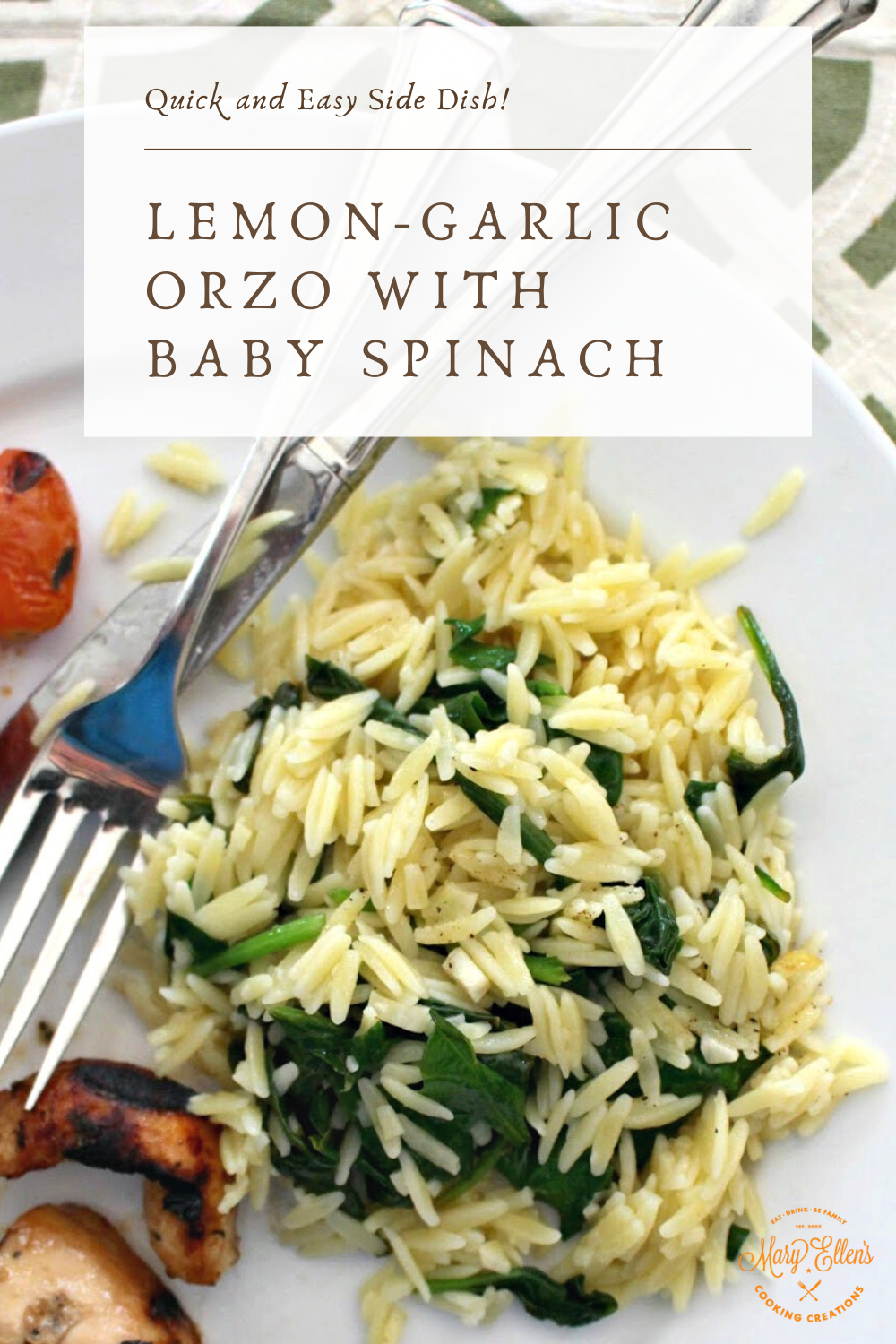 Mary Ellen's Cooking Creations LemonGarlic Orzo with Baby Spinach