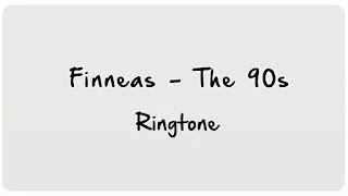 Finneas - The 90s Ringtone Download | ringtone71.xyz