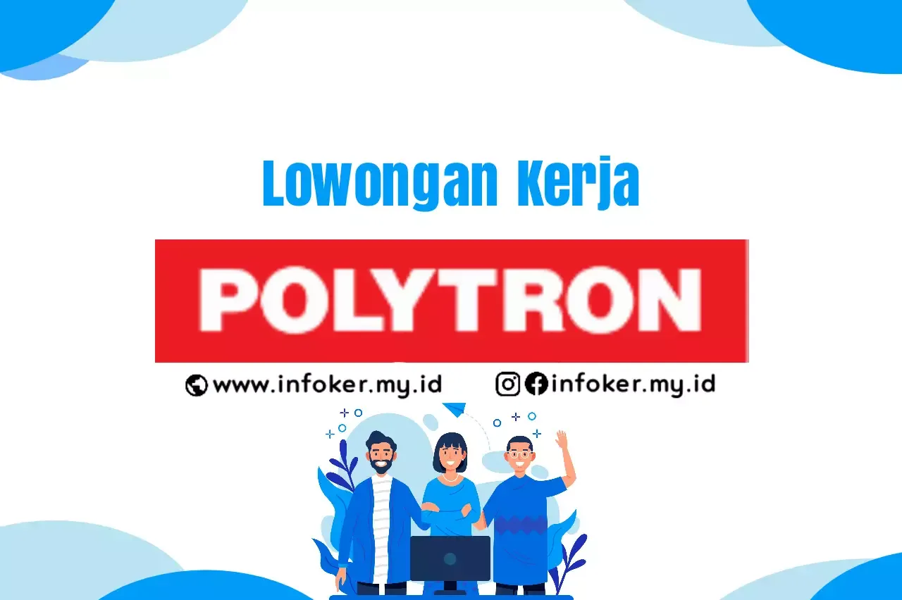 LOKER POLYTRON November Jawa Tengah