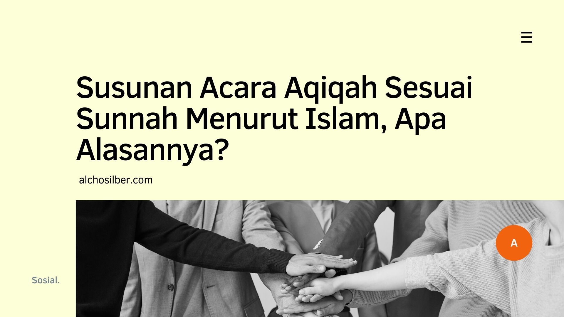 Susunan Acara Aqiqah Sesuai Sunnah Menurut Islam Apa Alasannya