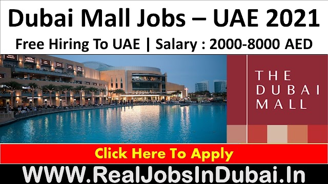 Jobs In Dubai Mall UAE 2021