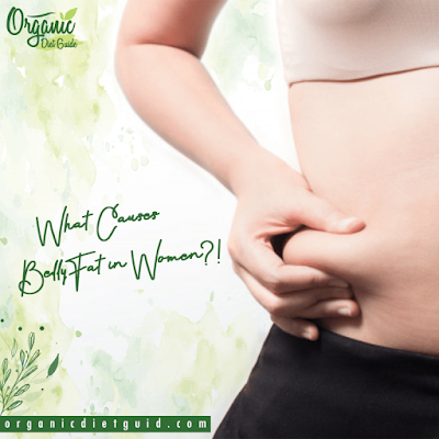 Belly fat in women | What Causes Belly Fat in Women?!