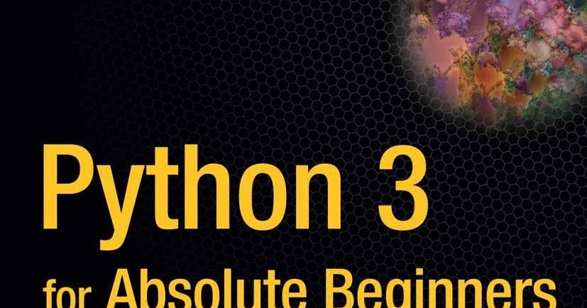 TimoBook: Python 3 for Absolute Beginners