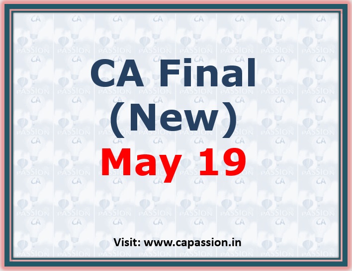 All important updates for CA Final (New) Exams May 19 at one place