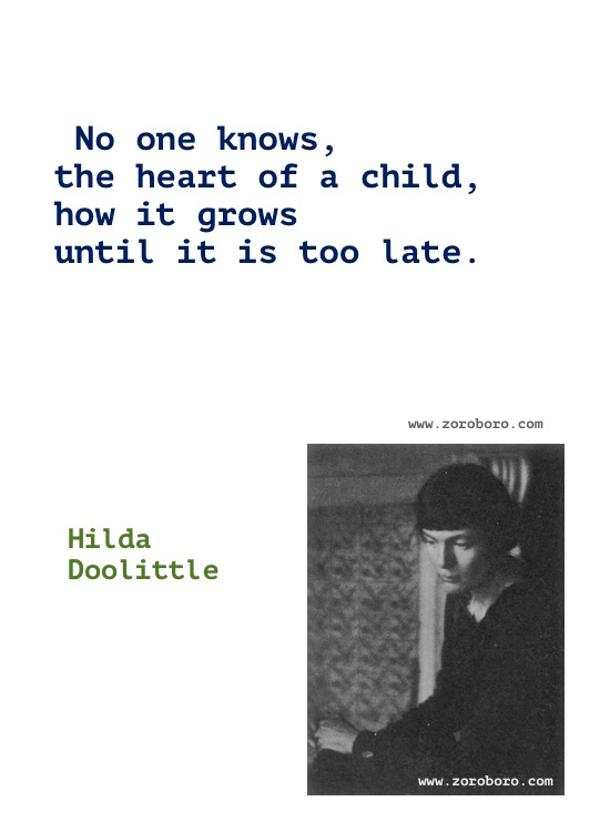 Hilda Doolittle Quotes, Hilda Doolittle Poems, Hilda Doolittle Poetry, Art, Beauty, Dancing, Life, & Love Quotes, Hilda Doolittle