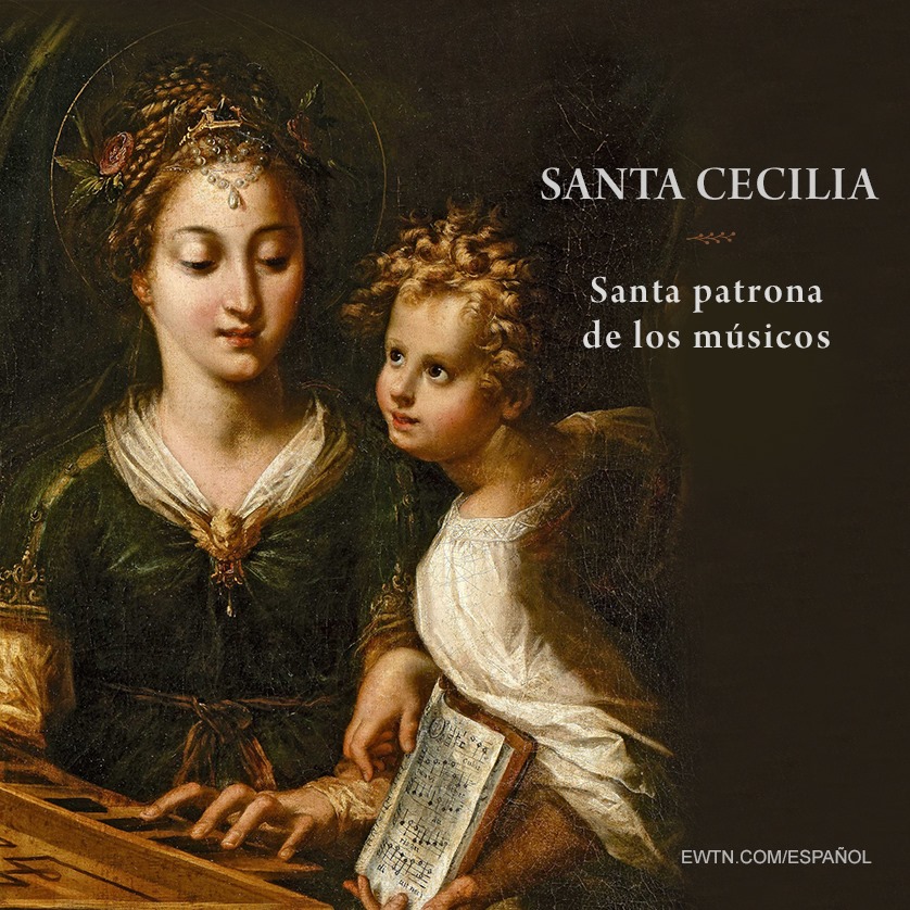 ® Santoral Católico ®: HOY CELEBRAMOS A SANTA CECILIA, PATRONA DE LOS MÃSICOS, 22 DE NOVIEMBRE