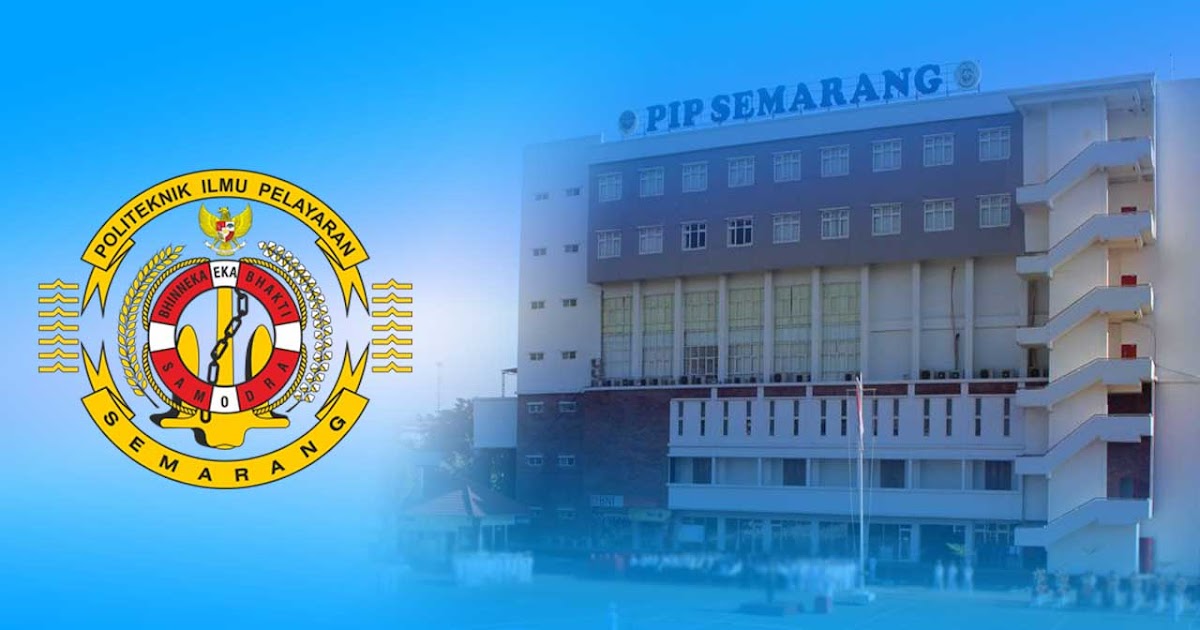 PIP Semarang Ikatan Dinas Buka Pendaftaran 8 Juni, Ini