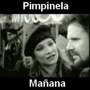 Pimpinela – Mañana
