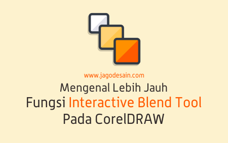 Mengenal Lebih Lanjut Blend Tool