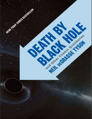 Death By Black Hole  And Other Cosmic Quandaries By NEIL DEGRASSE TYSON