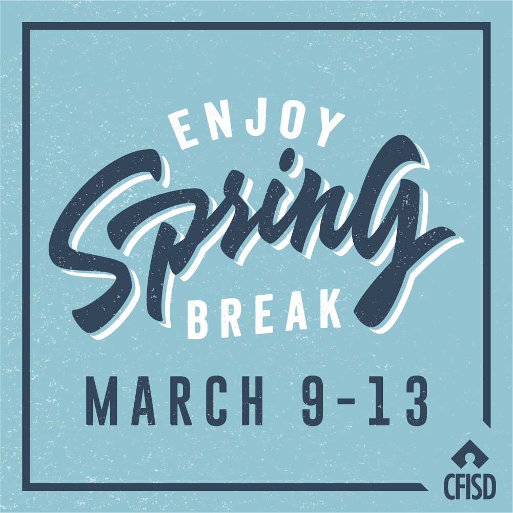 CFISD Connection for Community Spring break March 913