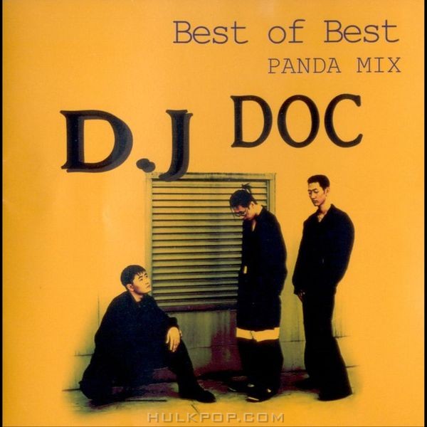 DJ DOC – DJ.DOC Best Of Best Panda Mix
