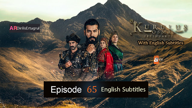 Kurulus Osman Episode 65 Season 3 FULLHD With English Subtitles