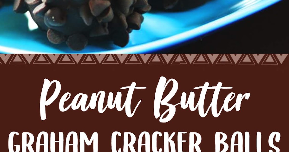 Peanut Butter Graham Cracker Balls