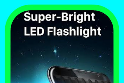 Download Super-Bright LED Flashlight, offline application that is very useful if there is no internet connection
