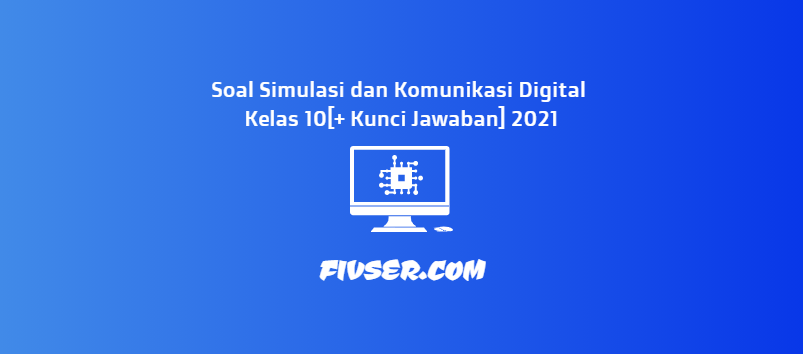 Bank Soal Materi Pengelolaan Informasi Digital