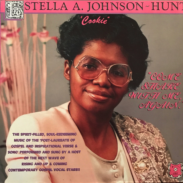 Estella A. Johnson Hunt 1989 Come Share With Me