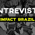 Entrevista com a fanbase IMFACT Brazil