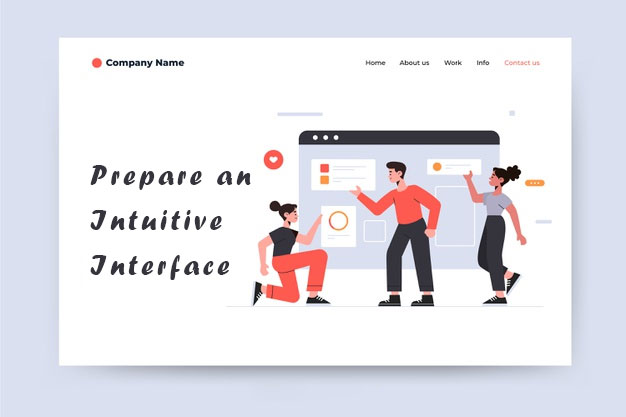 Prepare an Intuitive Interface
