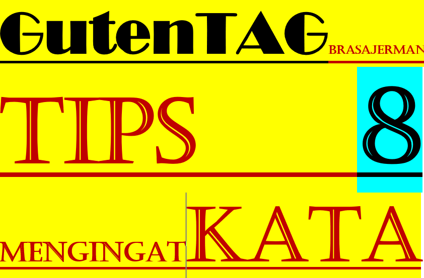 08 Tips Mengingat Kata baru Bahasa Jerman