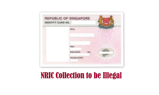 Illegal to collect NRIC from 1 September 2019