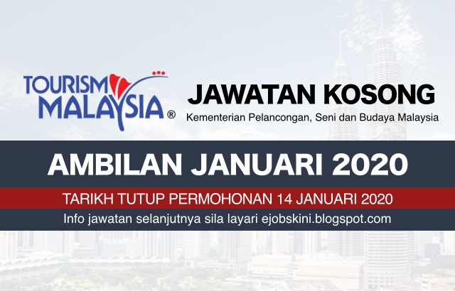Jawatan Kosong Tourism Malaysia ‒ Tarikh Tutup Januari 2020