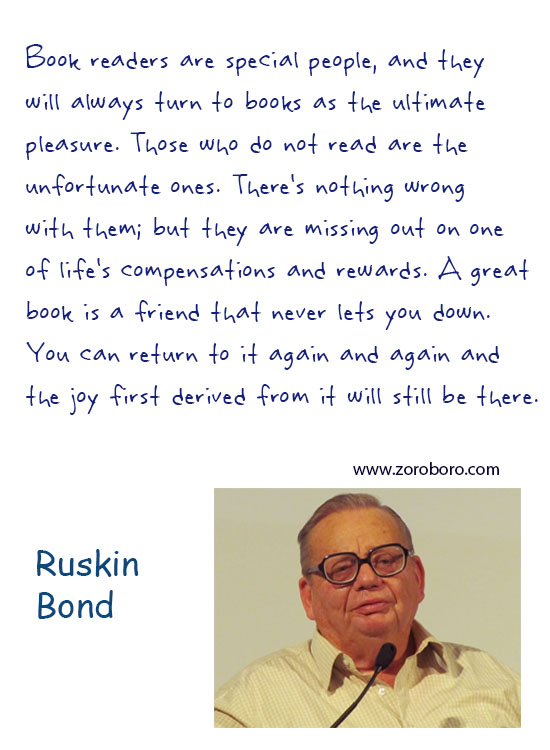 Ruskin Bond Quotes, Ruskin Bond Beautiful Quotes, Ruskin Bond War Quotes, Ruskin Bond Butterfly Quotes, Ruskin Bond Thinking Quotes, Ruskin Bond Dream Quotes. Ruskin Bond Happiness Quotes, Ruskin Bond Inspirational Quotes, Ruskin Bond Life-lessons Quotes. Ruskin Bond Books QuotesTeachings Inspirational Quotes; motivational quotes; positive quotes; Believe Quotes; hindi quotes; hindi; hindi student quotes; hindi; words; essay