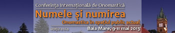 Conferința Internațională de Onomastică, Baia Mare. International Conference on Onomastics