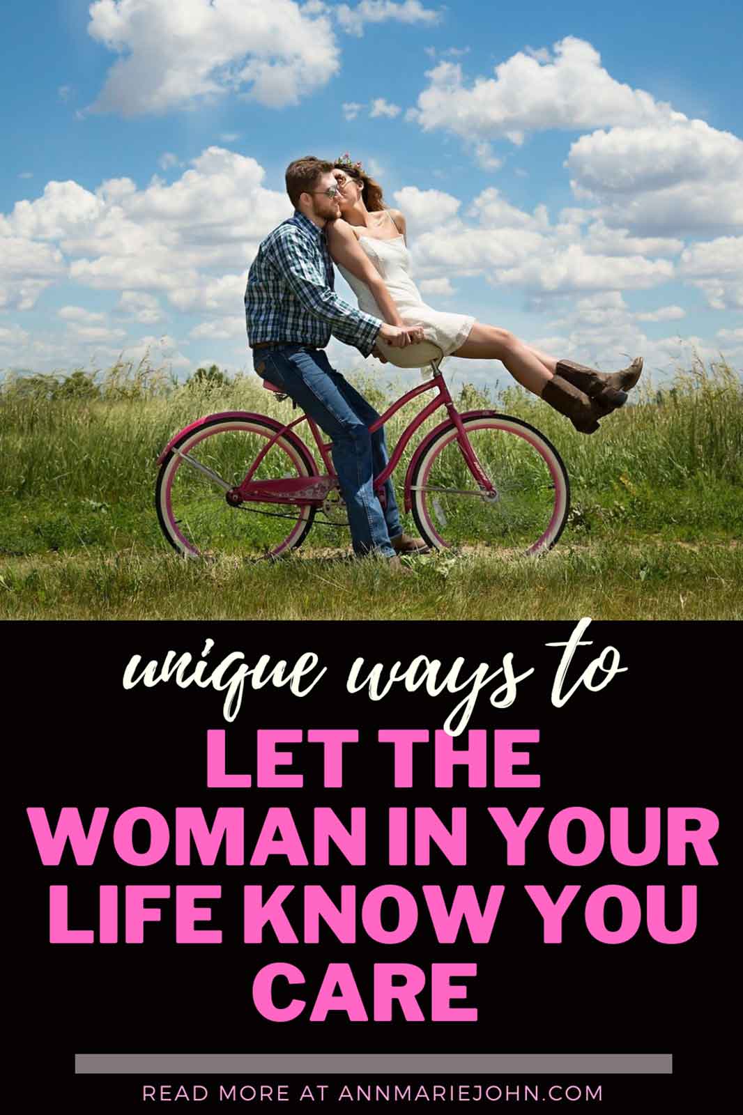 Unique Ways to Let the Woman in Your Life Know You Care