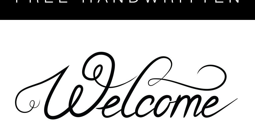 Free Handwritten Welcome Svg Dxf Jpeg Png