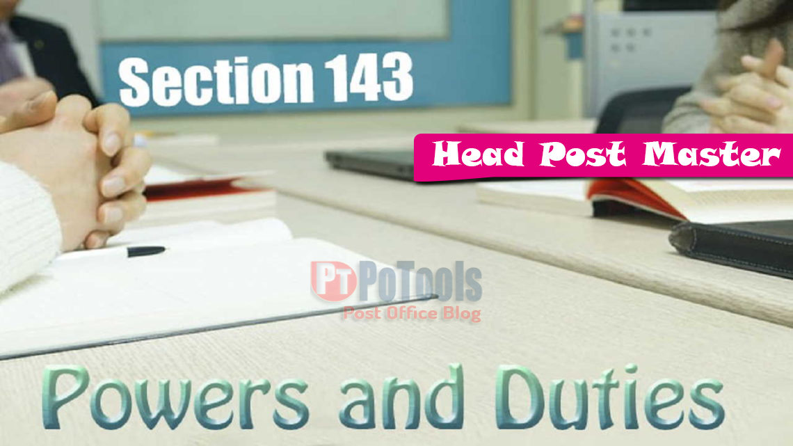 Duties of Head Postmaster of Operative officers and employees in the