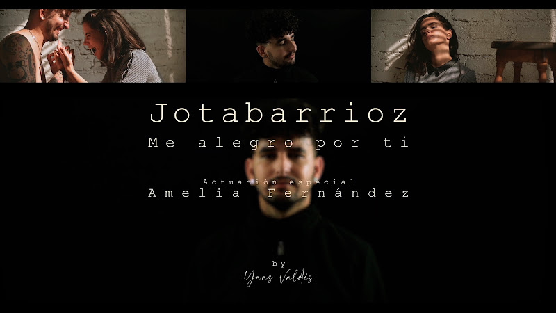 Jotabarrioz - ¨Me alegro por ti¨ - Videoclip - Director: Yaas Valdés. Portal Del Vídeo Clip Cubano