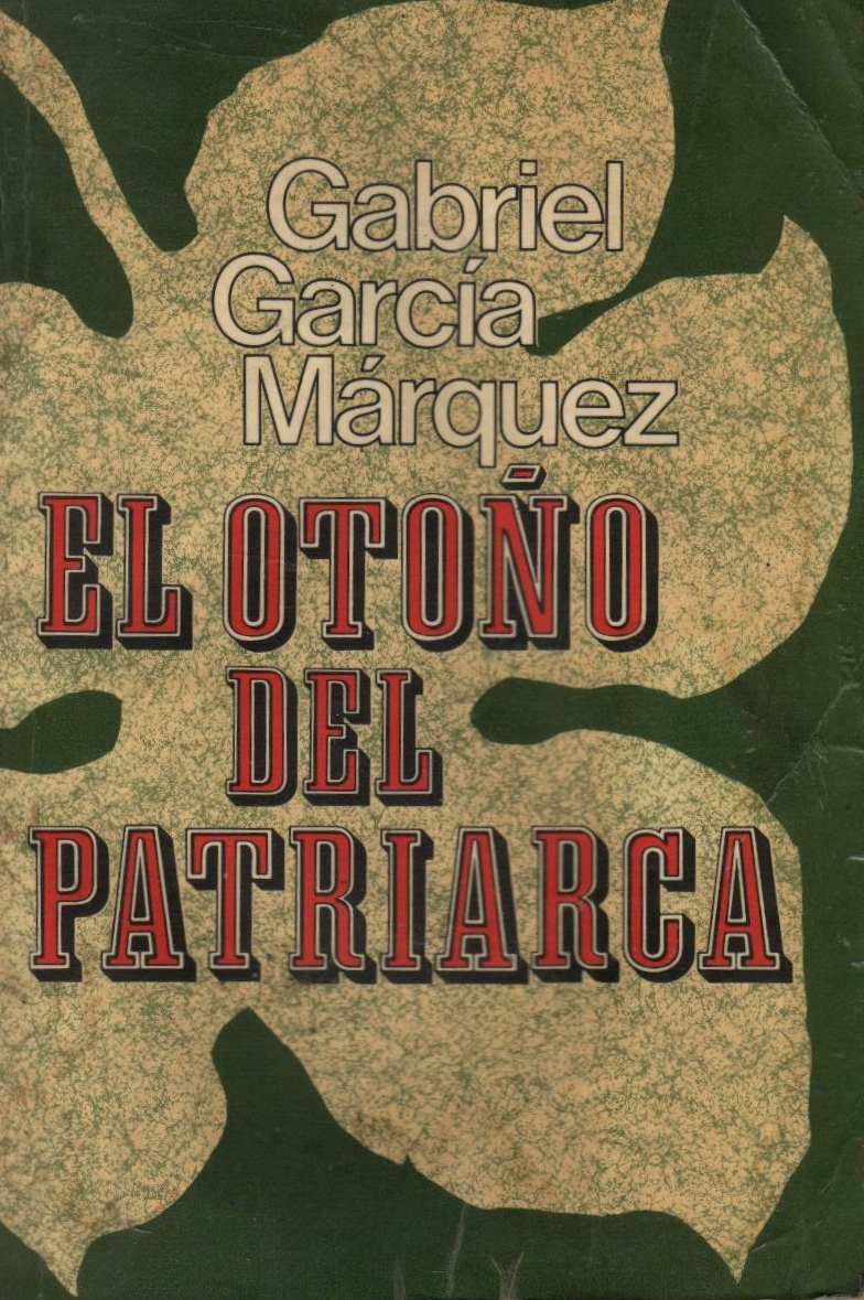 Mi Baúl de Libros EL OTOÑO DEL PATRIARCA Mi Baúl de Libros EL OTOÑO DEL PATRIARCA
