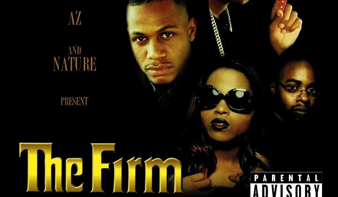 Nas Escobar, Foxy Brown, AZ & Nature Present... The Firm The Album