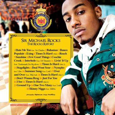 sir michael rocks of the cool kids the rocks report mixtape back cover and playlist