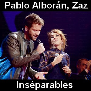 Pablo Alboran, Zaz - Inseparables accords Letra y acordes de guitarra y piano
