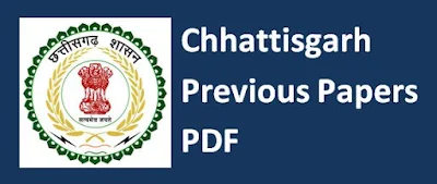 Chhattisgarh Previous Papers