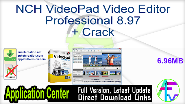 NCH VideoPad Video Editor Professional 8.97 + Crack